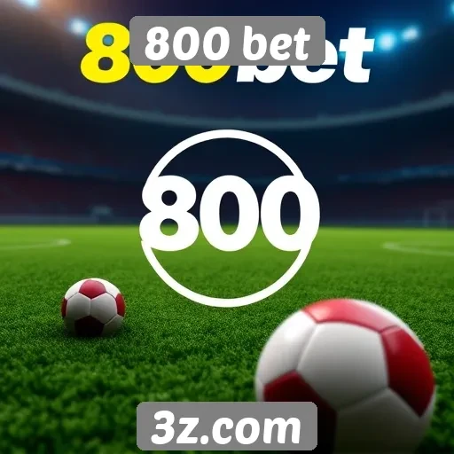 Recursos e funcionalidades do site 800 bet